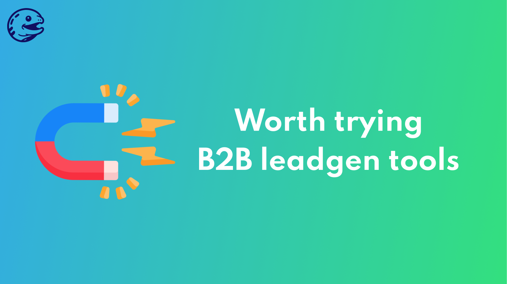 Best lead generation tools for b2b sales - 2024 overview